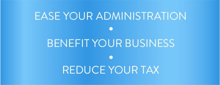 Ease your Administration | Benefit Your Business | Reduce your tax - Mob